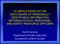 CLARIFICATIONS ON THE DISCLOSURE OF PERSONALLY IDENTIFIABLE INFORMATION BETWEEN SCHOOL PERSONNEL AND PowerPoint PPT Presentation