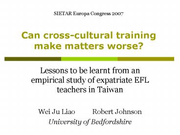 Can crosscultural training make matters worse