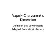 Vapnik-Chervonenkis Dimension