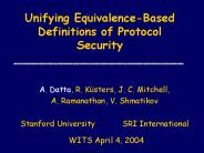 Unifying Equivalence-Based Definitions of Protocol Security