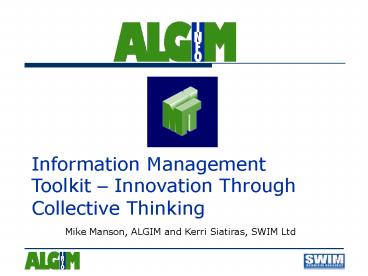 Introduction by ALGIM person other sessions run by Trish