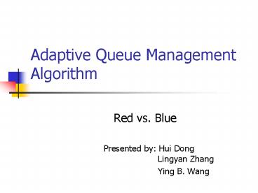 PPT – Adaptive Queue Management Algorithm PowerPoint presentation ...