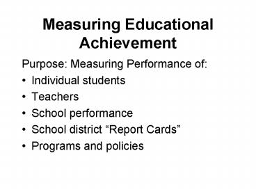 Measuring Educational Achievement