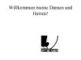 Willkommen meine Damen und Herren PowerPoint PPT Presentation