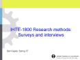 IHTE-1800 Research methods: Surveys and interviews PowerPoint PPT Presentation