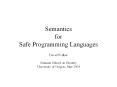 Semantics%20for%20Safe%20Programming%20Languages PowerPoint PPT Presentation