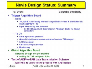 Nevis Design Status: Summary