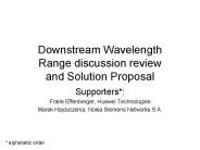 Downstream Wavelength Range discussion review and Solution Proposal