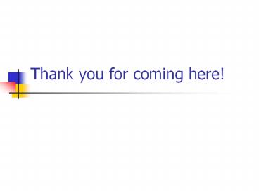 Thank you for coming here!