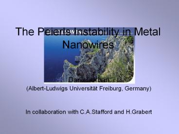 The Peierls Instability in Metal Nanowires