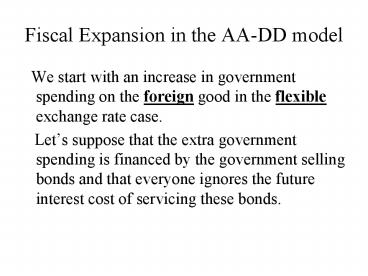 Fiscal Expansion in the AADD model