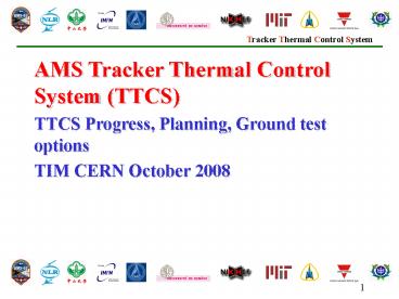 AMS Tracker Thermal Control System TTCS