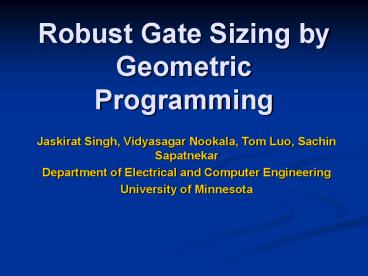 Robust Gate Sizing by Geometric Programming
