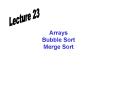 Arrays Bubble Sort Merge Sort PowerPoint PPT Presentation