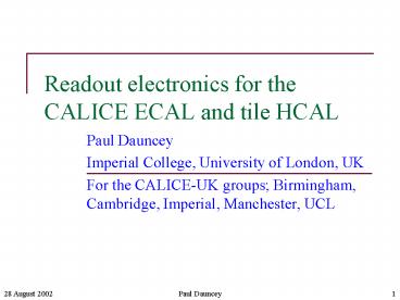 Readout electronics for the CALICE ECAL and tile HCAL