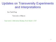 Updates on Transversity Experiments and Interpretations