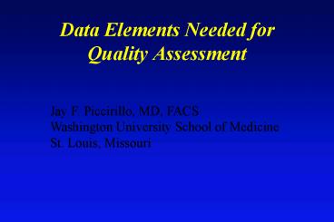 Data Elements Needed for Quality Assessment