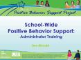 SchoolWide Positive Behavior Support: Administrator Training PowerPoint PPT Presentation