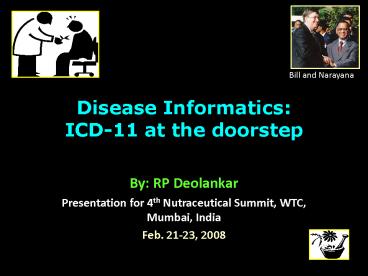Disease Informatics: ICD11 at the doorstep