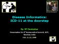 Disease Informatics: ICD11 at the doorstep PowerPoint PPT Presentation