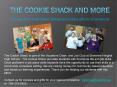 The Cookie Shack and More PowerPoint PPT Presentation
