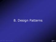 8. Design Patterns