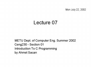 METU Dept. of Computer Eng. Summer 2002