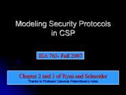 Modeling Security Protocols in CSP
