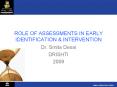ROLE OF ASSESSMENTS IN EARLY IDENTIFICATION PowerPoint PPT Presentation