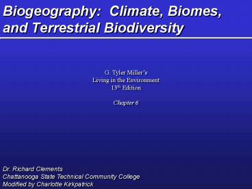 Biogeography: Climate, Biomes, and Terrestrial Biodiversity