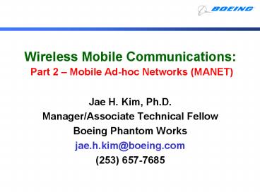 Wireless Mobile Communications: Part 2 Mobile Adhoc Networks MANET