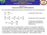 THE QUASI-STEADY APPROXIMATION