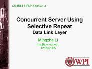 Concurrent Server Using Selective Repeat Data Link Layer