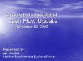 Chico Unified School District Cash Flow Update November 18, 2009 PowerPoint PPT Presentation