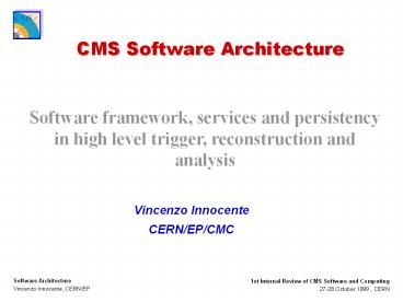 CMS Software Architecture