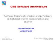 CMS Software Architecture