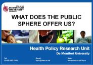 WHAT DOES THE PUBLIC SPHERE OFFER US?