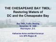 THE CHESAPEAKE BAY TMDL: Restoring Waters of DC and the Chesapeake Bay PowerPoint PPT Presentation