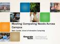 Meeting Computing Needs Across Campus PowerPoint PPT Presentation
