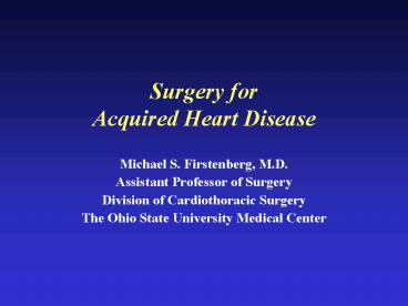 Surgery for Acquired Heart Disease