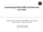 Customizing WideSIMD Architectures for H'264