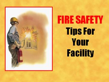 FIRE%20SAFETY%20Tips%20For%20Your%20Facility