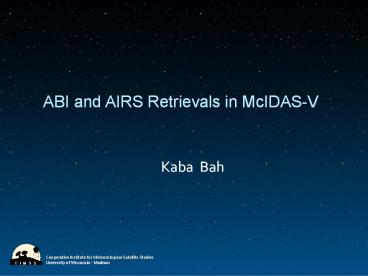 ABI and AIRS Retrievals in McIDAS-V
