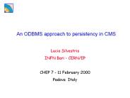 An ODBMS approach to persistency in CMS