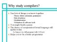 Why study compilers? PowerPoint PPT Presentation