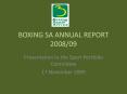 BOXING SA ANNUAL REPORT 2008/09 PowerPoint PPT Presentation
