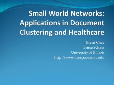 Small World Networks: Applications in Document Clustering and Healthcare