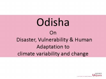 Odisha On  Disaster, Vulnerability