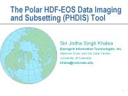 The Polar HDF-EOS Data Imaging and Subsetting (PHDIS) Tool