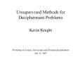 Unsupervised Methods for Decipherment Problems PowerPoint PPT Presentation